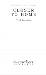 Closer To Home Concert Band sheet music cover